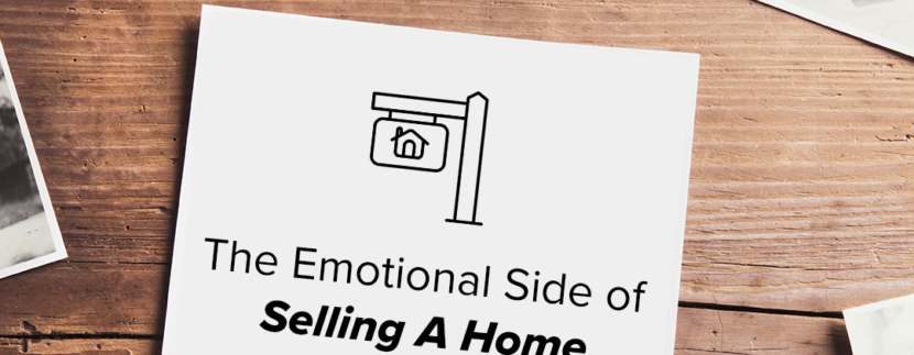 The Emotional Side of Home Selling